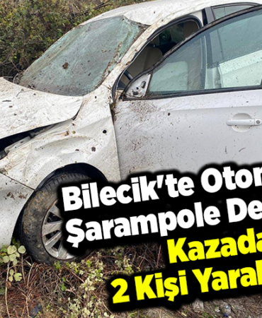 Bilecik'te otomobilin şarampole devrildiği kazada 2 kişi yaralandı