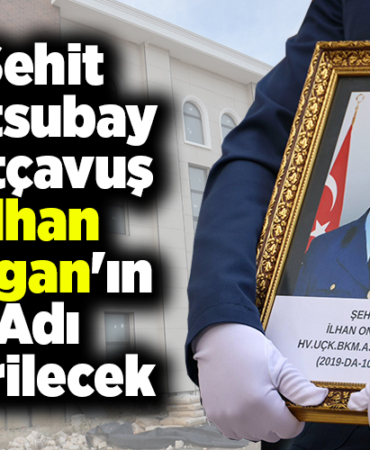 Şehit Astsubay Üstçavuş Ongan'ın adı üniversite camisine verilecek