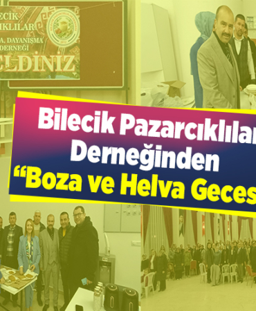 Bilecik Pazarcıklılar Derneğinden “Boza ve Helva Gecesi”