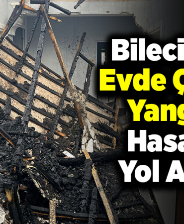 Bilecik'te evde çıkan yangın hasara yol açtı