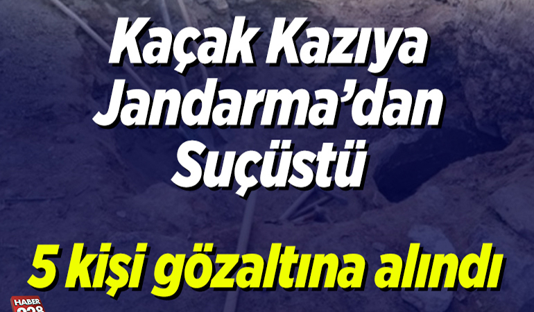 Bilecik’te kaçak kazı yapan 5 kişi yakalandı