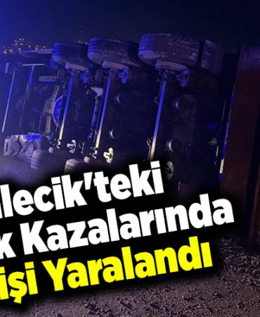 Bilecik'teki trafik kazalarında 2 kişi yaralandı