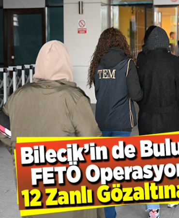 FETÖ operasyonunda 12 zanlı gözaltına alındı