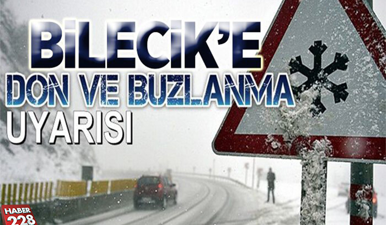 Bilecik’e Don ve Buzlanma Uyarısı