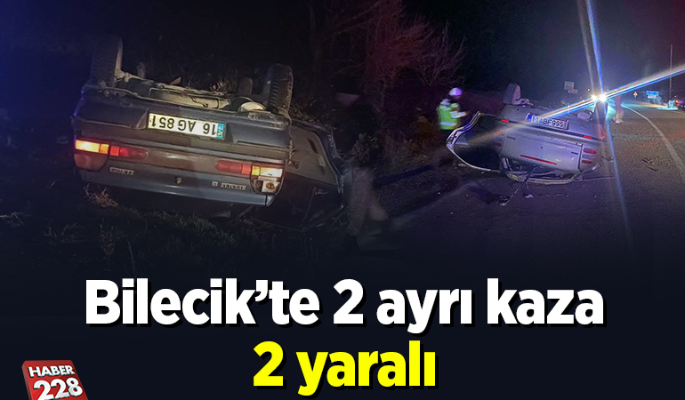 Bilecik’teki 2 trafik kazasında 2 kişi yaralandı