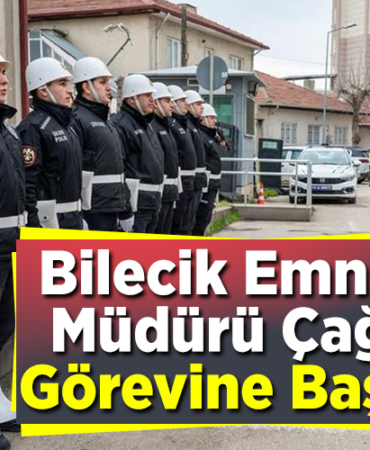 Bilecik Emniyet Müdürü Çağlar görevine başladı