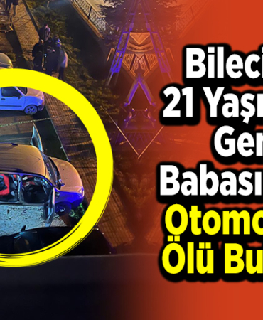 Bilecik kent merkezinde 21 yaşındaki genç, babasına ait otomobilde ölü bulundu.