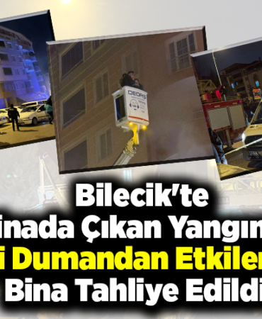 Bilecik'te binada çıkan yangında 5 kişi dumandan etkilenirken bina tahliye edildi