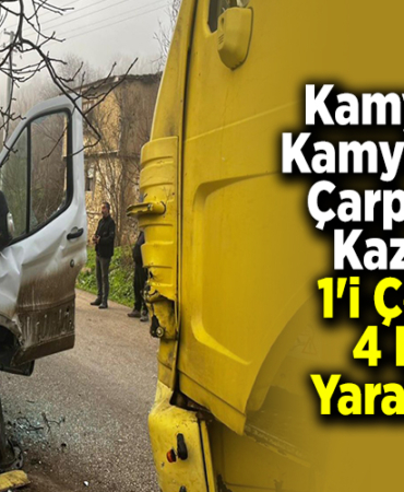 Kamyonla Kamyonetin Çarpıştığı Kazada 1'i Çocuk 4 Kişi Yaralandı