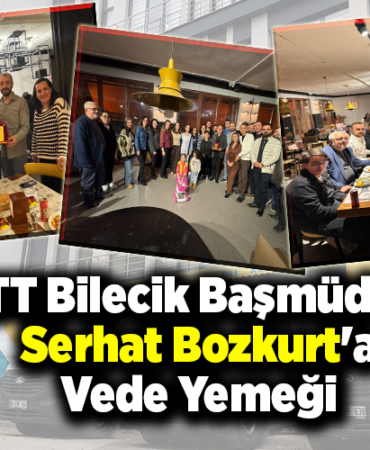 PTT Bilecik Başmüdürü Serhat Bozkurt'a Vede Yemeği