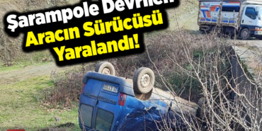 Şarampole devrilen panelvanın sürücüsü yaralandı