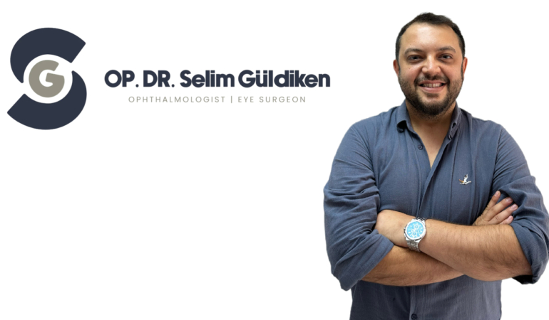 Op. Dr. Selim Güldiken İle Hayata Daha Net Ve Güvenle Bakın