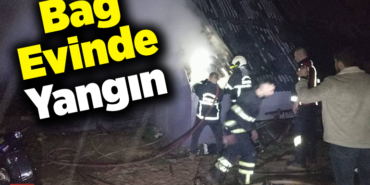 Bağ Evinde Yangın