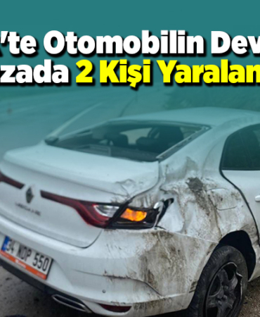 Bilecik'te otomobilin devrildiği kazada 2 kişi yaralandı