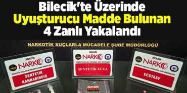 Bilecik'te üzerinde uyuşturucu madde bulunan 4 zanlı yakalandı