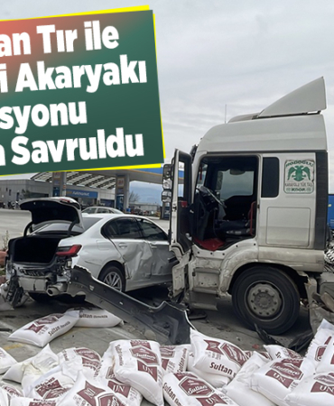 Çarpışan tır ile otomobil akaryakıt istasyonu alanına savruldu