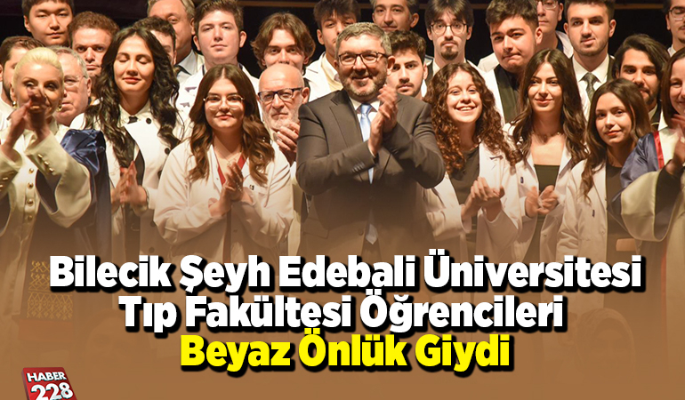 Bilecik Şeyh Edebali Üniversitesi Tıp Fakültesi öğrencileri beyaz önlük giydi