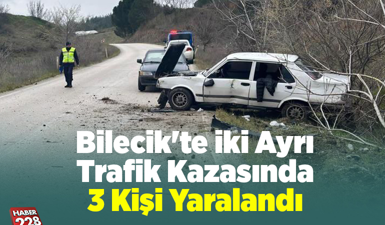 Bilecik’te iki ayrı trafik kazasında 3 kişi yaralandı