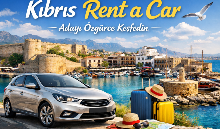 Kıbrıs Rent a Car ile Adayı Özgürce Keşfedin
