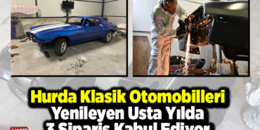Hurda klasik otomobilleri yenileyen usta yılda 3 sipariş kabul ediyor