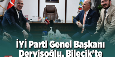 İYİ Parti Genel Başkanı Dervişoğlu, Bilecik'te