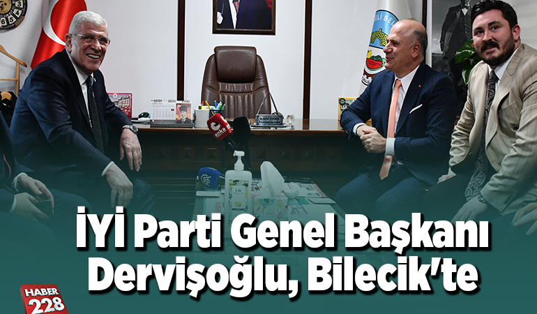 İYİ Parti Genel Başkanı Dervişoğlu, Bilecik’te