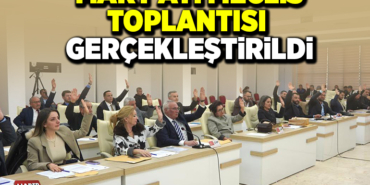 MART AYI MECLİS TOPLANTISI GERÇEKLEŞTİRİLDİ