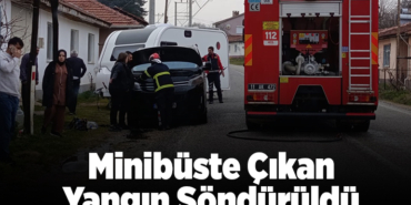 Minibüste çıkan yangın söndürüldü