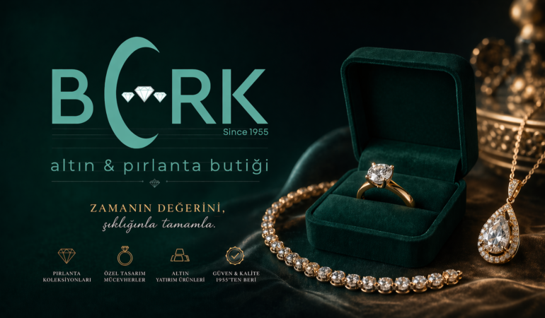 Işıltının Başkentteki Güvenilir Adresi Berk Mücevherat