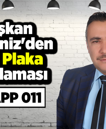 Başkan Aydeniz'den APP Plaka Açıklaması