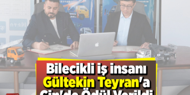 Bilecikli İş İnsanı Gültekin Teyran'a Çin'de Ödül Verildi