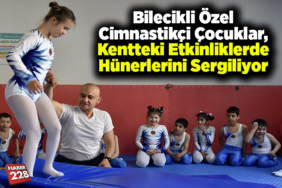 Bilecikli özel cimnastikçi çocuklar, kentteki etkinliklerde hünerlerini sergiliyor
