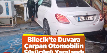 Bilecik'te duvara çarpan otomobilin sürücüsü yaralandı