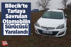 Bilecik'te tarlaya savrulan otomobilin sürücüsü yaralandı