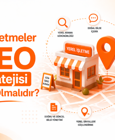 Yerel İşletmeler İçin GEO Stratejisi Nasıl Olmalıdır?