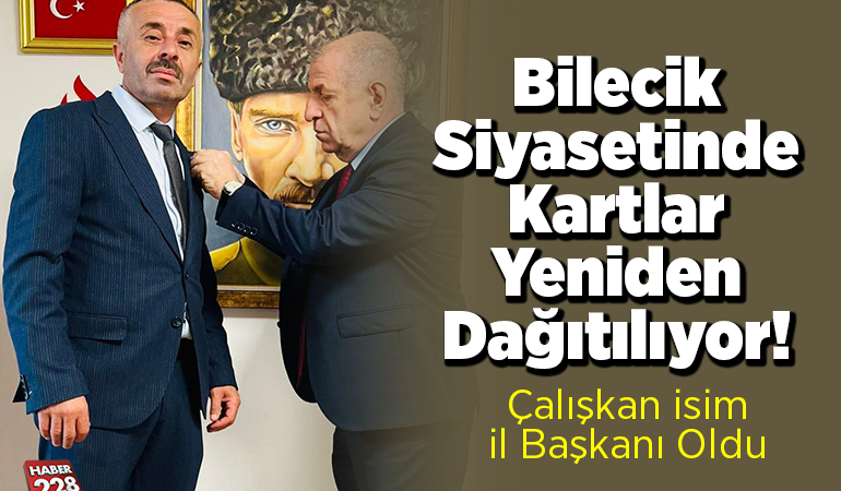 Bilecik Siyasetinde Kartlar Yeniden Dağıtılıyor!