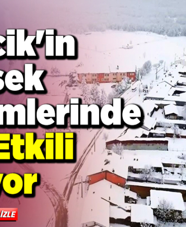 Bilecik'in yüksek kesimlerinde kar yağışı ve fırtına etkili oldu