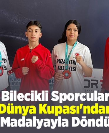 Bilecikli sporcular Dünya Kupası'ndan madalyayla döndü