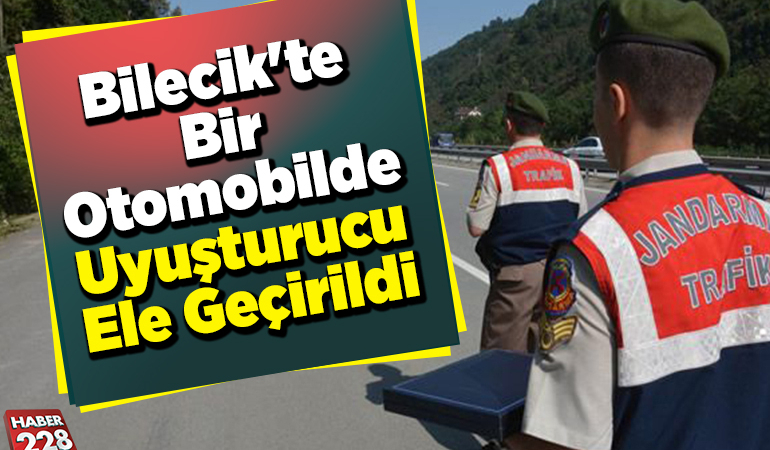 Bilecik’te bir otomobilde uyuşturucu ele geçirildi