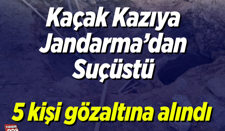Bilecik’te kaçak kazı yapan 5 kişi yakalandı