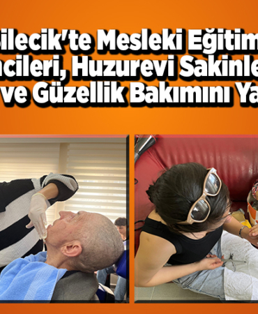 Bilecik'te mesleki eğitim öğrencileri, huzurevi sakinlerinin saç ve güzellik bakımını yaptı
