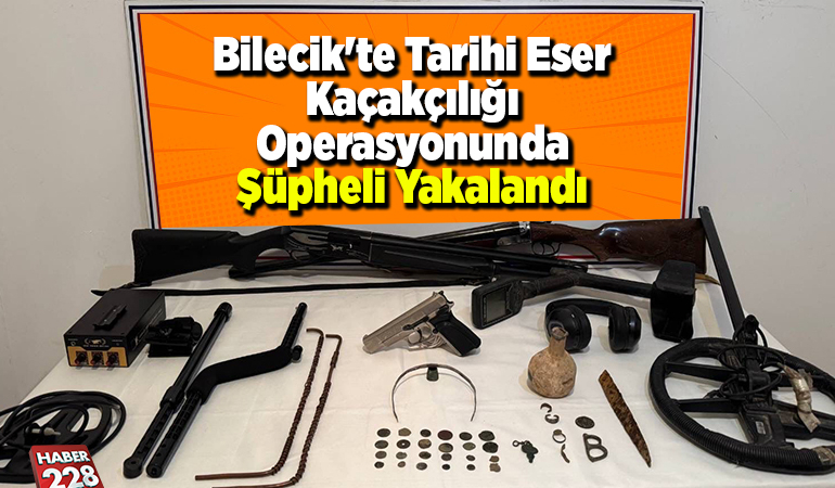 Bilecik’te tarihi eser kaçakçılığı operasyonunda şüpheli yakalandı