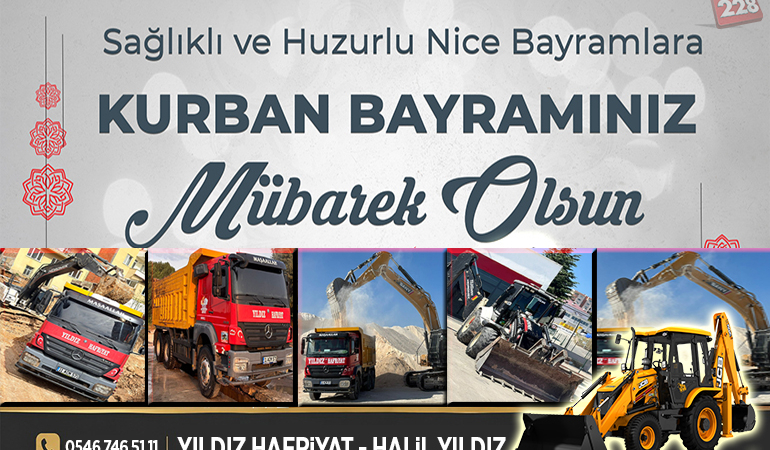 Yıldız Hafriyat – Halil Yıldız’ın Kurban Bayramı Tebliği
