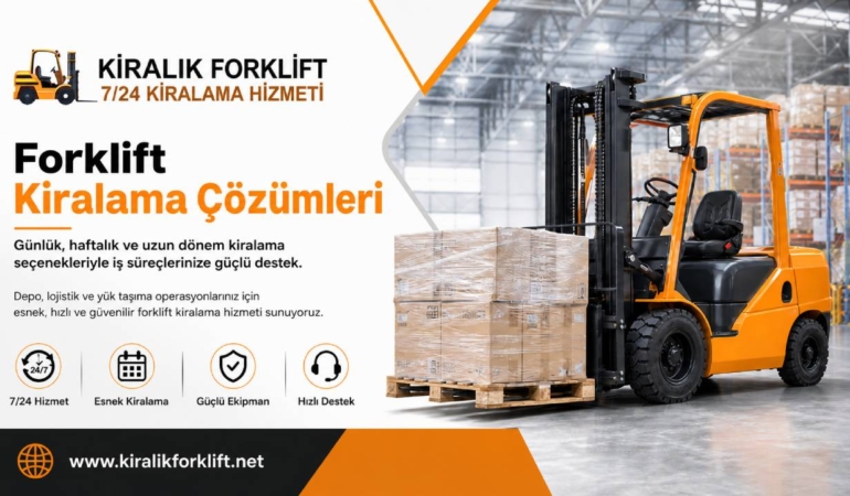 Ataşehir Kiralık Forklift Hizmetlerinde Profesyonel Destek ve Güven