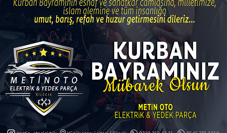 Metin Oto Elektrik & Yedek Parça Kurban Bayramı Tebliği
