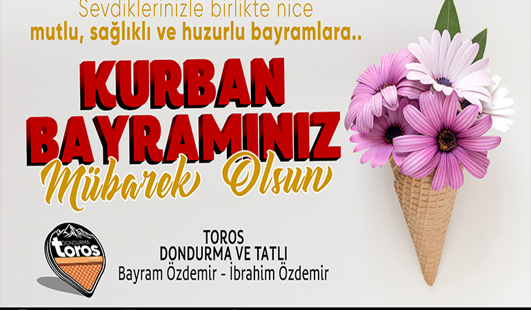 Bilecik Toros Dondurma Kurban Bayramı Tebliği