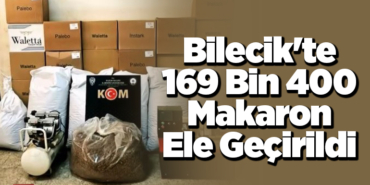 Bilecik'te 169 bin 400 makaron ele geçirildi