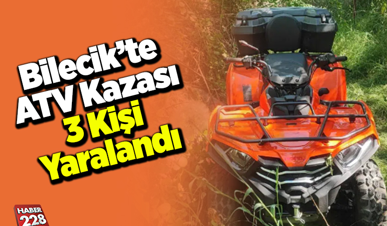 Bilecik’te ATV kazası 3 kişi yaralandı