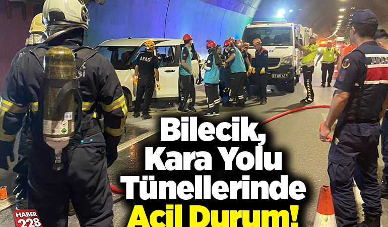 Bilecik’te, Kara Yolu Tünellerinde Acil Durum!