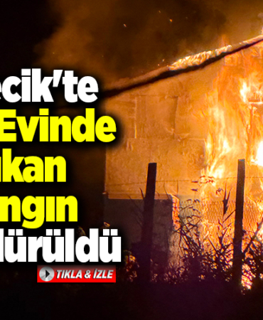 Bilecik'te bağ evinde çıkan yangın söndürüldü